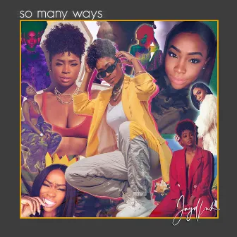 So Many Ways by Jayd Ink