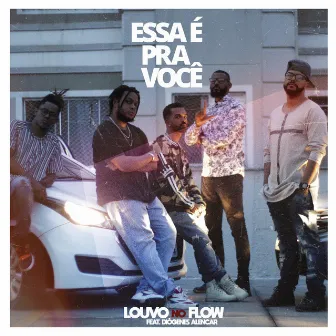 Essa É pra Você by Louvo no Flow