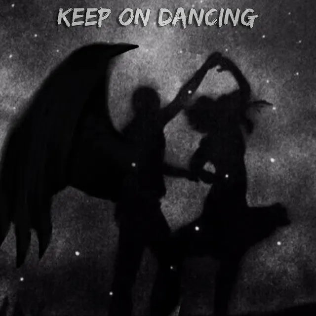 Keep On Dancing