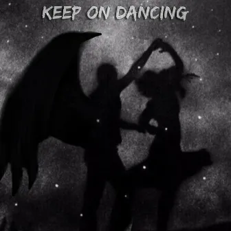 Keep On Dancing by spooky