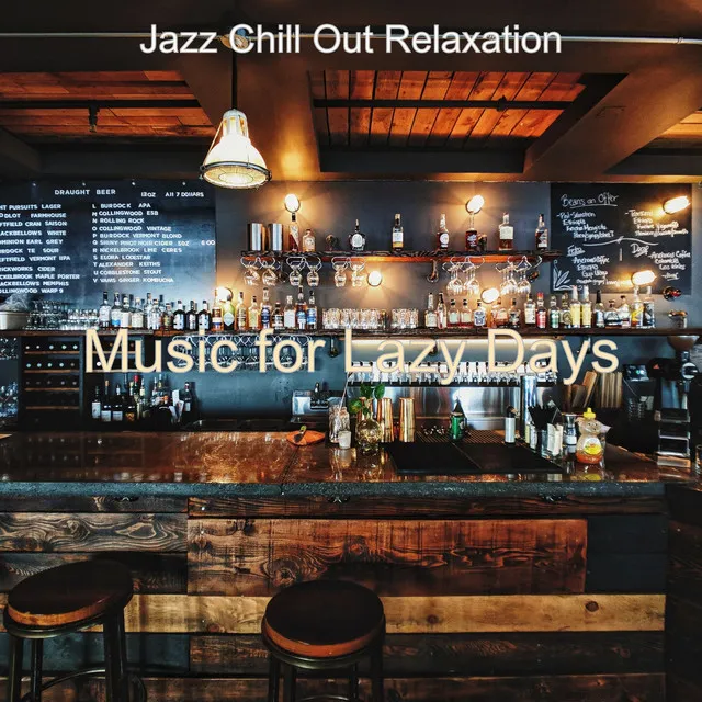 Music for Lazy Days