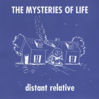 Distant Relative by The Mysteries Of Life