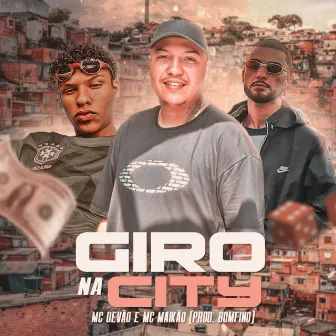 Giro na City by Mc Devão