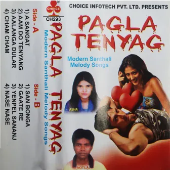 Pagla Tenyag by Singrai