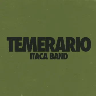 Temerario by Itaca Band