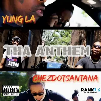 THA ANTHEM (Radio Edit) by ChezdotSantana