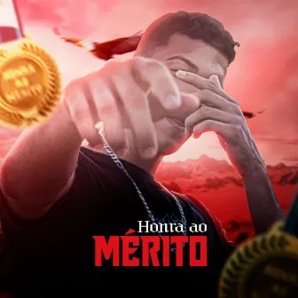 Honra ao Mérito by Brinho