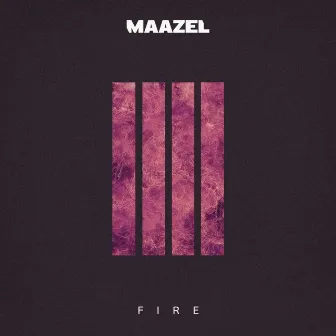 Fire by Maazel