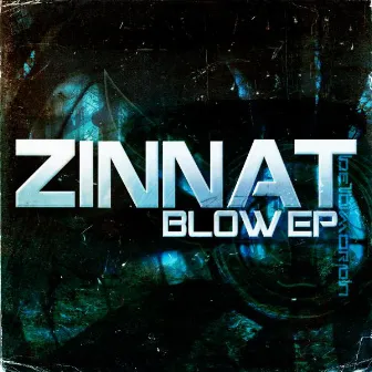 Blow EP by Zinnat