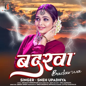 Badarwa by Sneh Upadhya