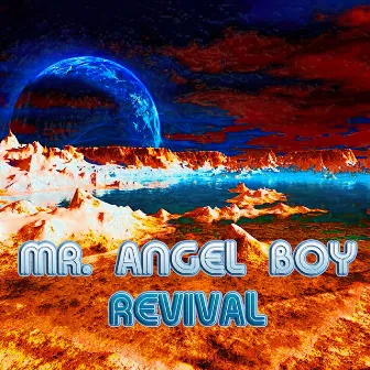 Revival by mr. Angel boy