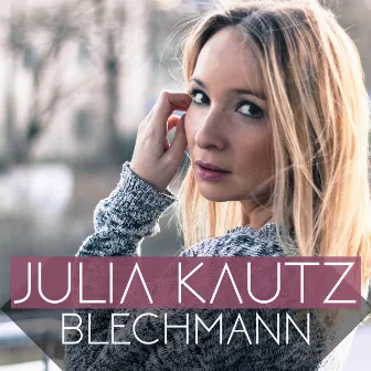 Blechmann by Julia Kautz