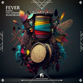 Fever by Beard2Beard