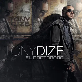 El Doctorado by Tony Dize