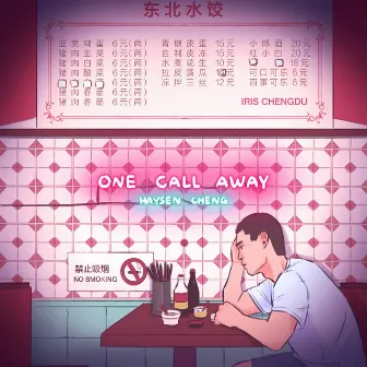 One Call Away by Haysen Cheng