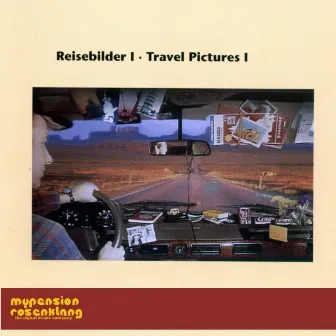 Travel Pictures I - Reisebilder I - Songs For Travelling And Driving by Hans-Günther Wagener