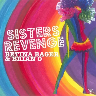 Sisters Revenge by Brian O