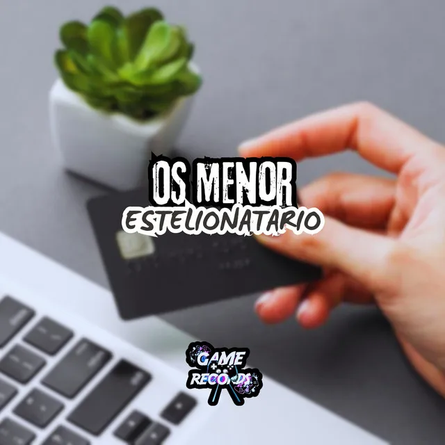 Os Menor Estelionatario