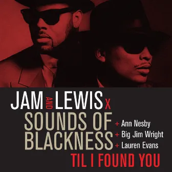 Til I Found You by Sounds Of Blackness