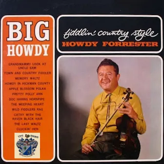 Fiddlin' Country Style by Howdy Forrester