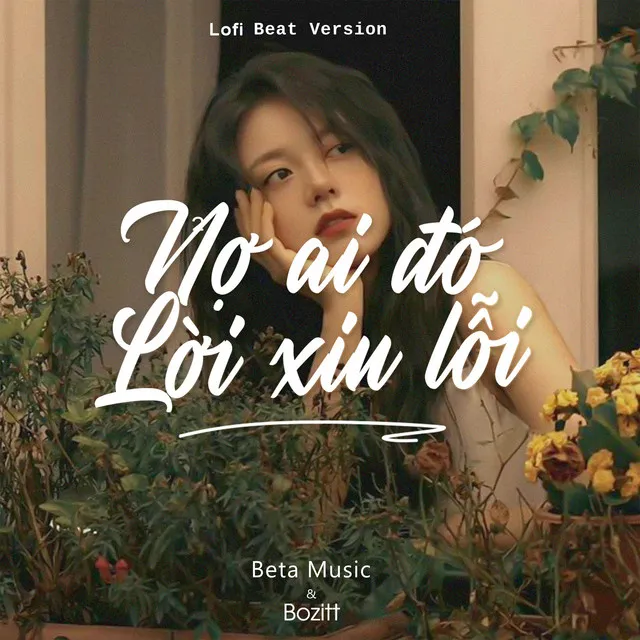 Nợ Ai Đó Lời Xin Lỗi - Lofi Beat