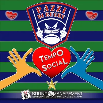 Pazzi Di Rugby Tempo Social by MC Groove