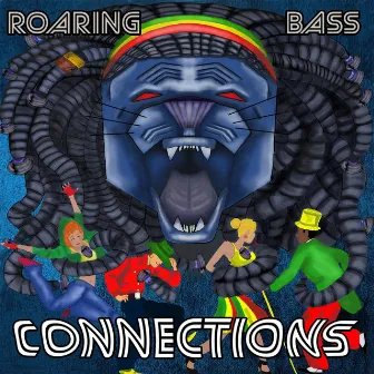 Connections by Roaring Bass