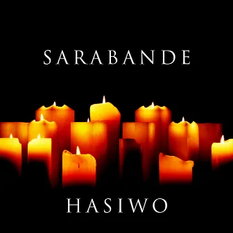 SARABANDE by HASIWO