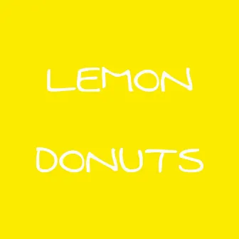 Lemon Donuts by Clay Griffin