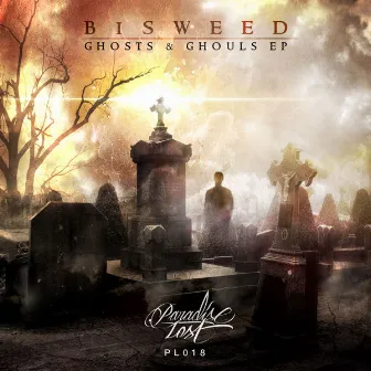 Ghosts And Ghouls EP by Bisweed