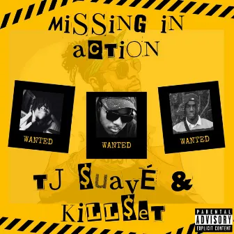 Missing In Action EP by TJ $uavé