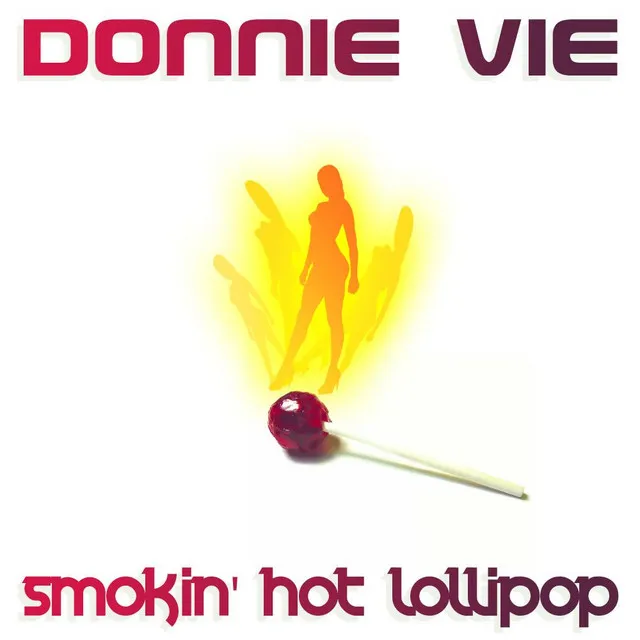 Smokin' Hot Lollipop