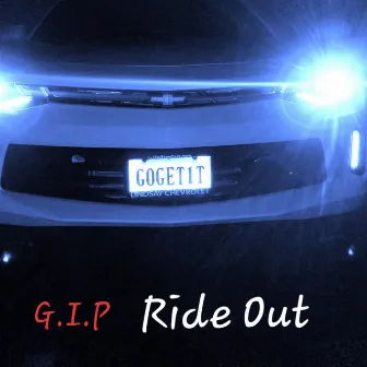 Ride Out by G.I.P