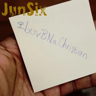 iLuvBNaChristian by JunSix