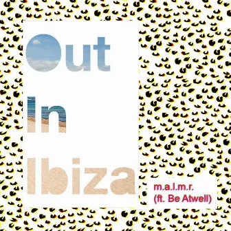 Out in Ibiza by m.a.l.m.r.