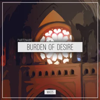 Burden Of Desire by Partenaire