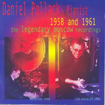 Bach, Chopin, Prokofiev & Others: Piano Works by Daniel Pollack