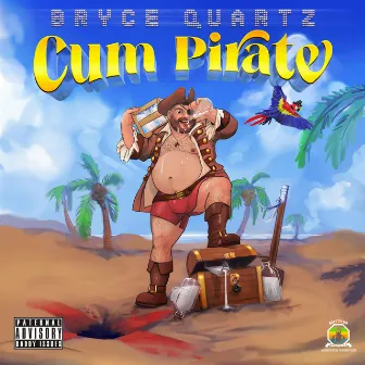 Cum Pirate by Bryce Quartz