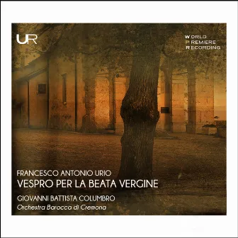 Urio: Vespro per la beata vergine by Orchestra Barocca di Cremona