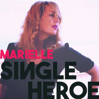 Single Heroe by Marielle