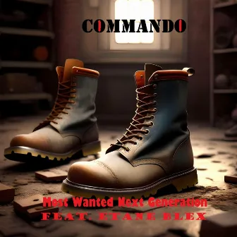 Commando by Most Wanted Next Generation