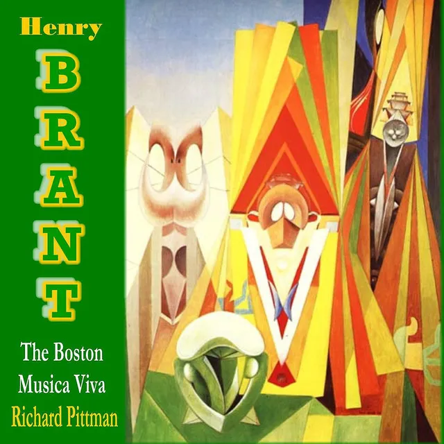 The Boston Musica Viva Performs Works by Henry Brant