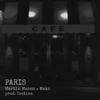 Paris by Martin Mason