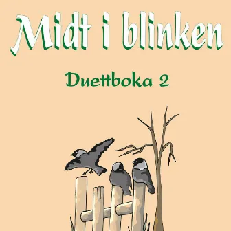 Duettboka 2 by Anne-Berit Halvorsen