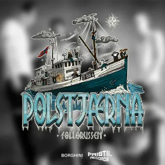 Polstjærna 2025 by STARBOYS