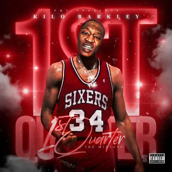 1st Quarter by Kilo Barkley