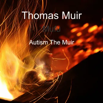 Mufu by Thomas Muir (Autism The Muir)