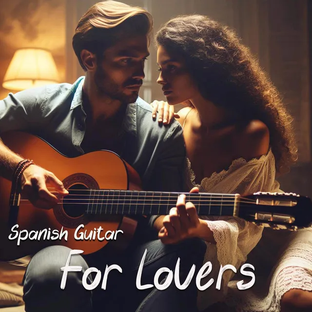 Spanish Guitar For Lovers (Guitar Cover)