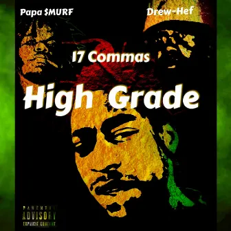 High Grade by 17 Commas