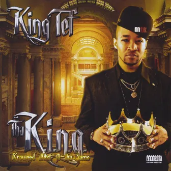 Tha K.I.N.G. by King Tef